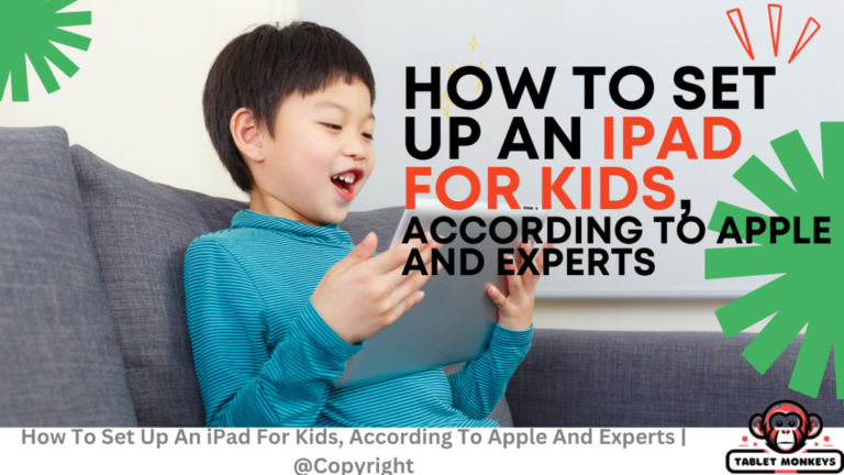 How To Set Up An iPad For Kids?
