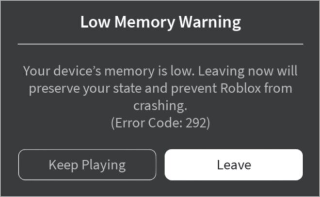 6 Effective Solutions to Resolve Roblox Low Memory Warning (Error Code: 292) on iPhone and iPad
