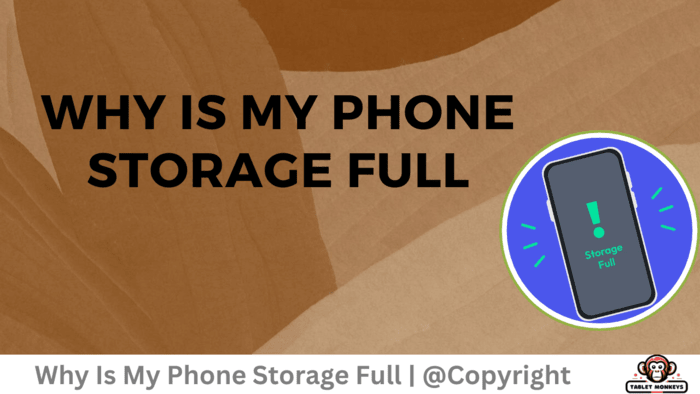 Why Is My Phone Storage Full