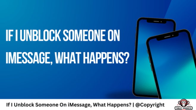 If I Unblock Someone On iMessage, What Happens