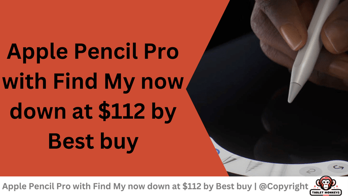 Apple Pencil Pro with Find My Is $112 On Best Buy