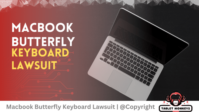 Butterfly Effect: Apple’s $50M Payout for MacBook Keyboard Woes