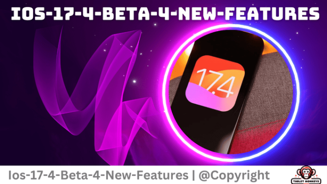 ios-17-4-beta-4-new-features