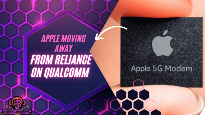 Apple moving away from reliance on Qualcomm