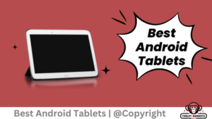 Best Android Tablets