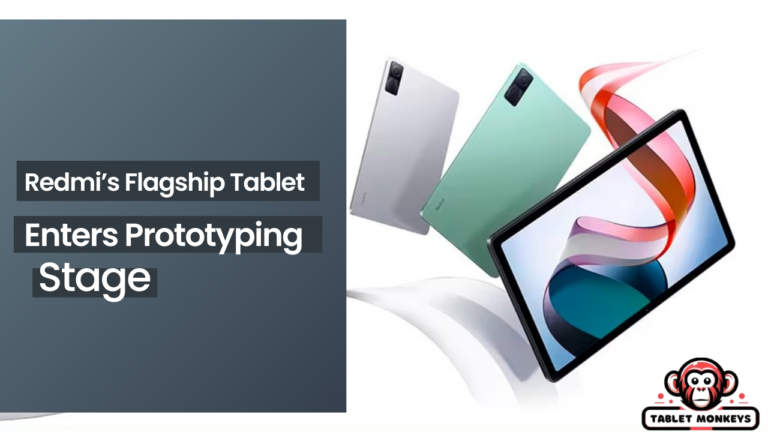 Redmi’s flagship tablet enters prototyping stage