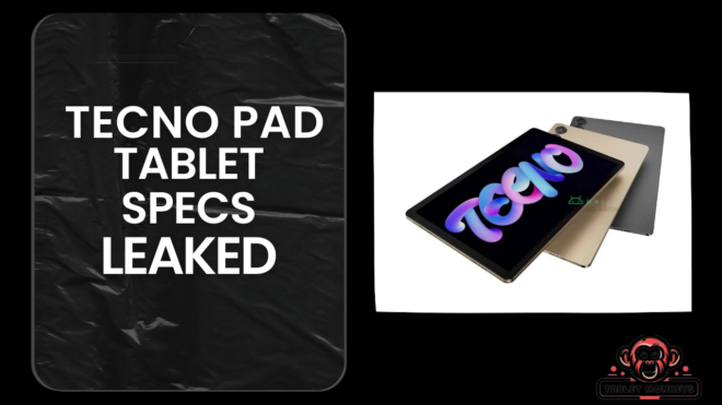 Tecno PAD tablet specs leaked