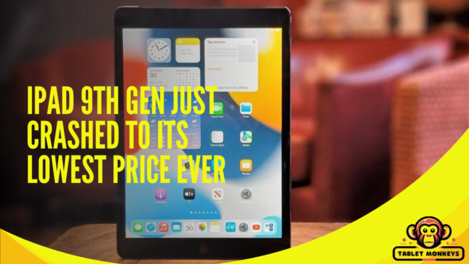 iPad 9th gen just crashed to its lowest price ever