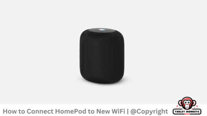 How to Connect HomePod to New WiFi