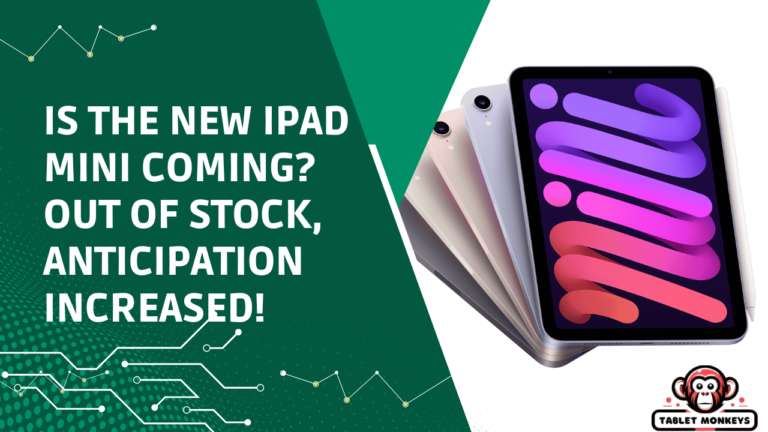 Is the new iPad mini coming Out of stock, anticipation increased