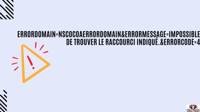 errordomain=nscocoaerrordomain&errormessage=impossible de trouver le raccourci indiqué.&errorcode=4