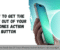 How To Get The Most Out Of Your iPhones Action Button