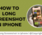 how to long screenshot in iphone