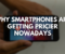 Why Smartphones Are Getting Pricier Nowadays